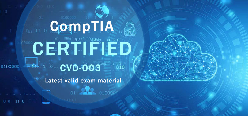 CompTIA Cloud+ CV0-003 dumps the latest valid exam material